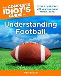 Complete Idiots Guide To Understanding Football
