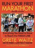 Run Your First Marathon 2nd Edition