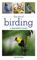 The Joy of Birding: A Beginner's Guide