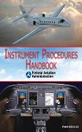 Instrument Procedures Handbook Faa H 8261 1a
