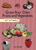 Grow Your Own Fruit & Vegetables Self Sufficiency
