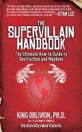 Supervillain Handbook The Ultimate How to Guide to Destruction & Mayhem