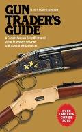 Gun Traders Guide A Complete Fully Illustrated Guide to Modern Firearms with Current Market Values