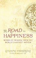 The Road to Happiness: Words of Wisdom from the World's Happiest Nation