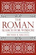 The Roman Search for Wisdom