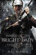 Sword of the Bright Lady World of Prime Book 1