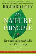 Nature Principle Reconnecting with Life in a Virtual Age