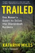 Trailed: One Woman’s Quest to Solve the Shenandoah Murders