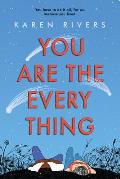 You Are the Everything