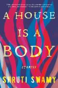 A House Is a Body