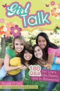 Girl Talk: 180 Q&A (for Life's Ups, Downs, and In-Betweens)