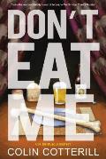 Dont Eat Me