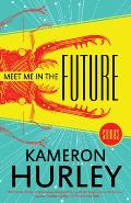 Meet Me in the Future Stories