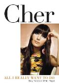 Cher All I Really Want to Do