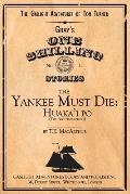 The Yankee Must Die: Huaka'i Po (the Nightmarchers)