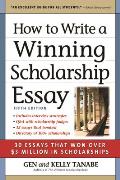 How to Write a Winning Scholarship Essay 30 Essays That Won Over $3 Million in Scholarships