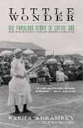 Little Wonder The Fabulous Story of Lottie Dod the Worlds First Female Sports Superstar