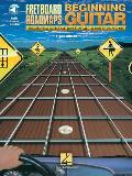 Fretboard Roadmaps for the Beginning Guitarist - The Essential Guitar Patterns That All the Pros Know and Use (Book/Online Audio) [With CD (Audio)]