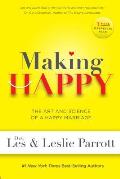 Making Happy The Art & Science of a Happy Marriage
