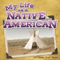 My Life As A Native American
