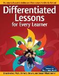 Differentiated Lessons for Every Learner: Standards-Based Activities and Extensions for Middle School (Grades 6-8)
