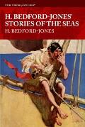 H. Bedford-Jones' Stories of the Seas