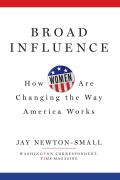 Broad Influence How Women Are Changing the Way Washington Works