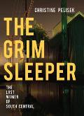 Grim Sleeper The Lost Women of South Central