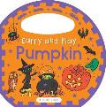 Carry and Play: Pumpkin