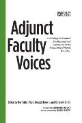 Adjunct Faculty Voices: Cultivating Professional Development and Community at the Front Lines of Higher Education