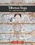 Tibetan Yoga Principles & Practices