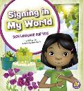 Signing in My World: Sign Language for Kids