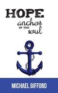Hope- Anchor of the Soul