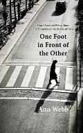 One Foot in Front of the Other How I Survived Being Alone & Homeless on the Streets of Paris