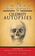 Big Book of Celebrity Autopsies