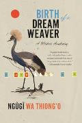 Birth of a Dream Weaver: A Writer's Awakening