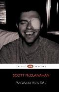 Collected Works of Scott McClanahan Volume 1