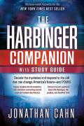 The Harbinger Companion With Study Guide: Decode the Mysteries and Respond to the Call that Can Change America's Future-and Yours
