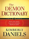 The Demon Dictionary, Volume 1: Know Your Enemy. Learn His Strategies. Defeat Him!