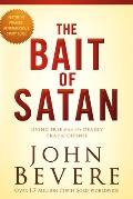 Bait of Satan 20th Anniversary Edition Living Free from the Deadly Trap of Offense