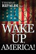 Wake Up, America!