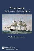 Merrimack, The Biography of a Steam Frigate (B&W)