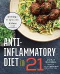 Anti Inflammatory Diet in 21 100 Recipes 5 Ingredients & 3 Weeks to Fight Inflammation