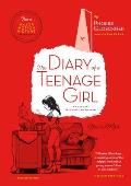 Diary of a Teenage Girl Revised Edition An Account in Words & Pictures