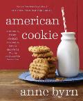 American Cookie Snaps Drops Jumbles Tea Cakes Bars & Brownies That We Have Loved for Generations