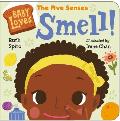 Baby Loves the Five Senses Smell