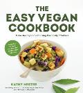 Easy Vegan Cookbook Make Great & Healthy Home Cooking Practices Effortless