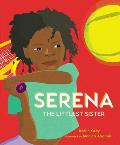 Serena: The Littlest Sister