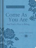 Come as You Are: And Find a Place to Belong