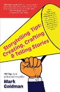 Storytelling Tips: Creating, Crafting & Telling Stories